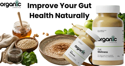 Improve Your Gut Health Naturally